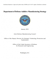 美国防部发布首个增材制造战略报告