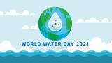 2021年世界水日：利用核和同位素技术优化水资源