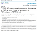 中国科学院上海药物研究所团队报道18F-FDG PET可作为监控肿瘤对FGFR靶向治疗响应的影像标志物