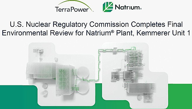美国核管理委员会批准TerraPower Natrium项目许可证申请