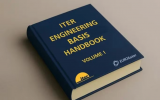ITER组织正式发布《ITER工程基础手册》第一卷
