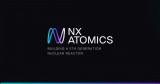 NX Atomics与Sciaky合作 将3D打印技术引入小型模块化反应堆制造